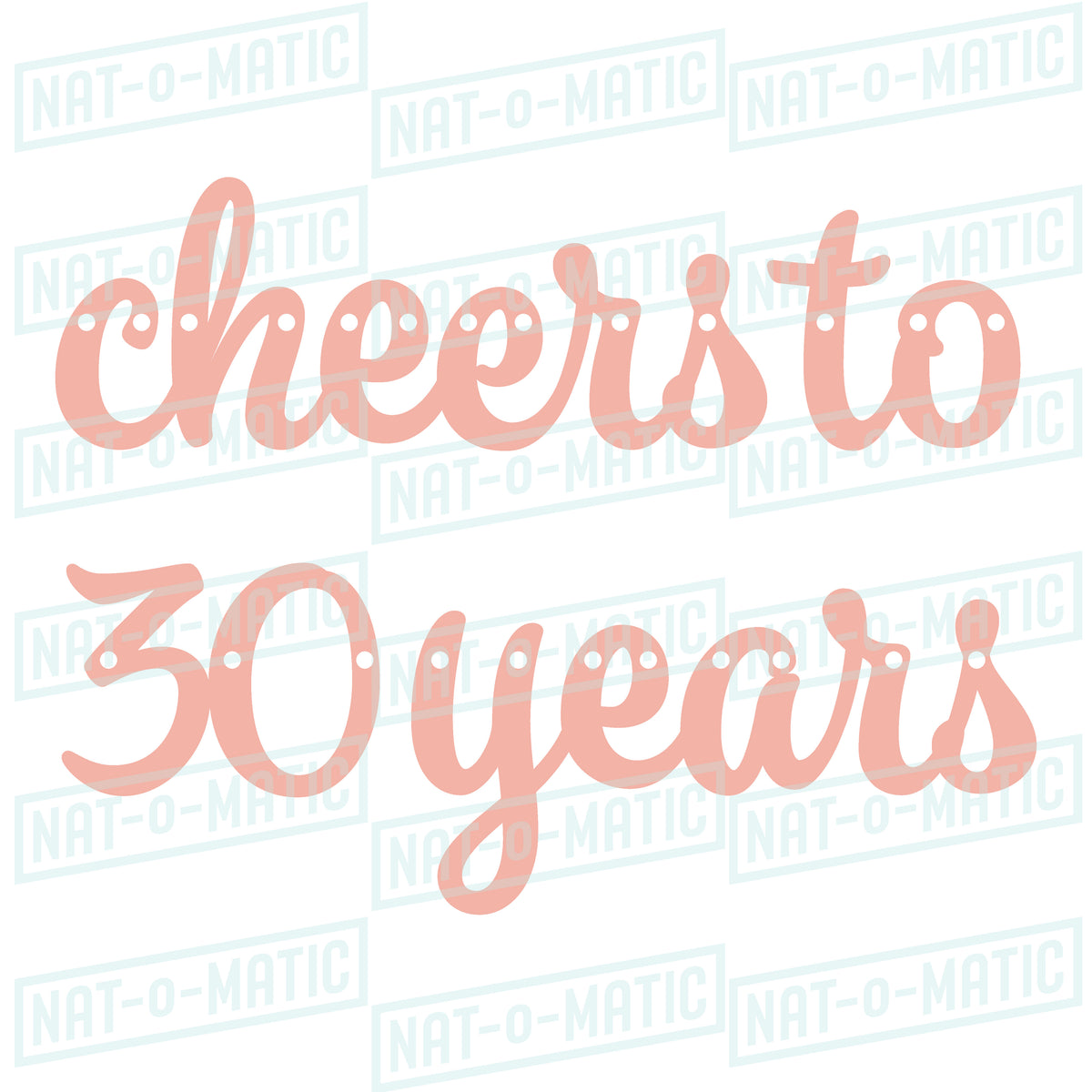 Cheers to 30 Years Mini Banner SVG Instant Download – Nat-o-Matic