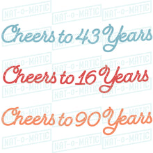 Load image into Gallery viewer, "Cheers to __ Years" Personalized Banner File