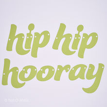 Load image into Gallery viewer, Hip Hip Hooray Banner