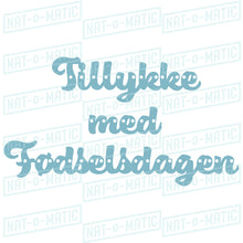 Load image into Gallery viewer, Tillykke med Fødselsdagen Banner