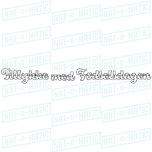 Load image into Gallery viewer, Tillykke med Fødselsdagen Banner