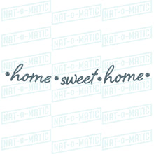 Load image into Gallery viewer, Home Sweet Home Banner