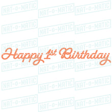 Load image into Gallery viewer, Happy First Birthday Banner
