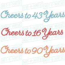 Load image into Gallery viewer, &quot;Cheers to __ Years&quot; Personalized Banner File
