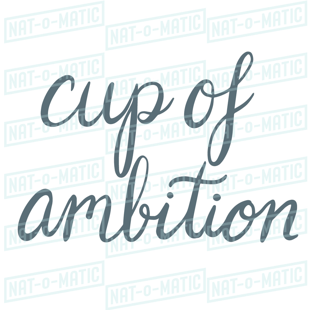 Cup of Ambition Icon SVG Instant Download – Nat-o-Matic